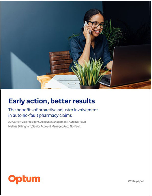 Early action, better results: The benefits of proactive adjuster involvement in auto no-fault pharmacy claims