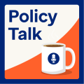 Policy Talk Podcast