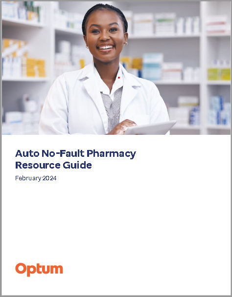 Optum Auto No-Fault Pharmacy Resource Guide